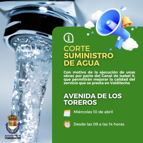 Corte del suministro de Agua en Avenida de Los Toreros - Canal de Isabel II