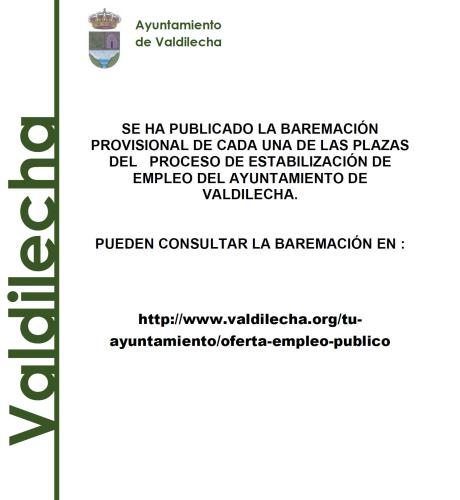 BAREMACIÓN PROVISIONAL DE LAS PLAZAS DE ESTABILIZACIÓN  DE EMPLEO DEL AYUNTAMIENTO DE VALDILECHA