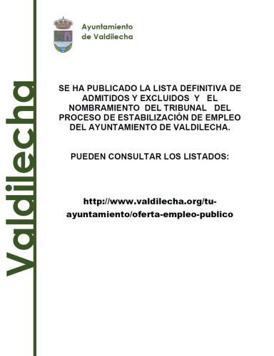 LISTA DEFINITIVA ADMITIDOS Y EXCLUIDOS DEL PROCESO DE ESTABILIZACION DE EMPLEO TEMPORAL DEL AYUNTAMIENTO DE VALDILECHA 