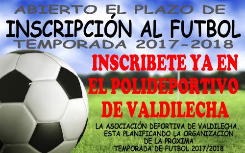 INSCRIPCIONES TEMPORADA 2017- 2018  FUTBOL